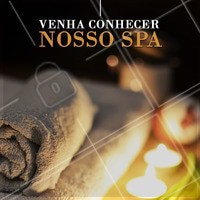 Convidamos você para vir conhecer o nosso espaço! #spa #ahazou