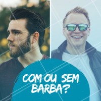 Comente aqui o que você prefere! #barbearia #ahazou #masculino #barba