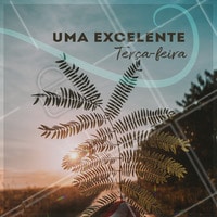 Uma terça-feira linda e abençoada para todos nós #ahazou #tercafeira