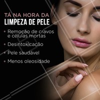 Já passou da hora de fazer uma limpeza de pele. Que tal agendar seu horário hoje? #ahazou #limpezadepele