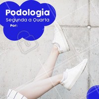 De segunda a quarta temos um precinho especial para você. Aproveite e agende o seu horário! #podologia #ahazoupodologia #ahazou #promocao #desconto
