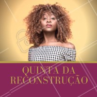 Aproveite nossos precinhos especiais de quinta-feira e venha fazer sua reconstrução! 💇 #cabelo #ahazoucabelo #reconstruçãocapilar