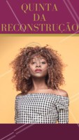 Aproveite nossos precinhos especiais de quinta-feira e venha fazer sua reconstrução! 💇 #cabelo #ahazoucabelo #reconstruçãocapilar