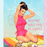 Depilar é um ato de liberdade! #depilação #ahazoudepilação