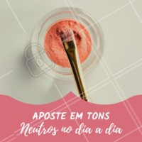 Os tons neutros é tendência para usar no seu cotidiano. É moderno, jovial, e ao mesmo tempo super elegante e delicado. Combina com todo tipo de peças de roupas, e diversas ocasiões. Use e abuse! #makeup #sombra #ahazou #ahazoumaquiagem #tendencia