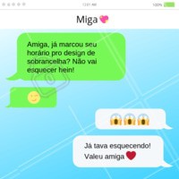 Amiga é pra essas coisas, né? 😜 Marca aqui aquela sua amiga que sempre te lembra das coisas importantes! #designdesobrancelha #ahazousobrancelha #sobrancelha