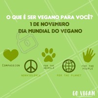 Diga em uma frase o que é ser vegano para você <3 #veganismo #veganismoporamor #ahazoutaste #veganos #gastronomia