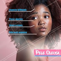 Olha só algumas características da pele oleosa para reconhecer qual seu tipo de pele. #peleoleosa #ahazou #ahazouestetica #esteticafacial