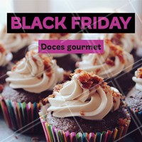 Hmmm doce é sempre bom, em promoção então... 😋 #doce #ahazoutaste #massa #blackfriday #doceria