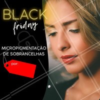 Venha aproveitar o desconto da Black Friday! #blackfriday #ahazou #promocao #mulher #beleza