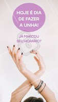 Não deixe para depois, marque agora o seu horário na manicure. #manicure #ahazou #unhas #horario