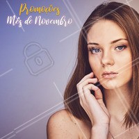 Aproveite os precinhos especiais do mês de Novembro!
#esteticafacial #ahazouestetica #promocional