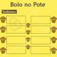 Qual o seu sabor preferido? Peça o seu agora mesmo. #bolonopote #bolo #ahazou #gastronomia #doces #confeitaria