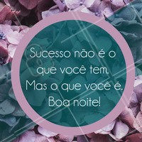 Não se esqueçam disso! Boa noite ✨ #motivacional #ahazou #boanoite