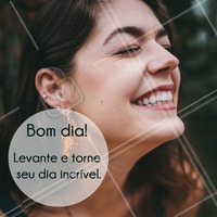 Tenham um ótimo dia, clientes queridas! #motivacional #ahazou #inspiracao