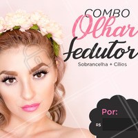 Quem é que não quer ter um olhar sedutor? Agende seu horário e aproveite nosso combo! Horários limitados #cilios #sobrancelha #ahazou #promocao #combo