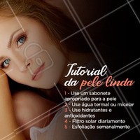 Pele linda e bem cuidada é tudo, né? Olha só o tutorial pra manter uma pele maravilhosa sempre! #esteticafacial #ahazou #cuidadoscomapele