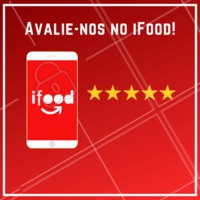 Já fez sua avaliação no iFood? Conte para nós o que você achou do serviço! #ifood #ahazou #comida #alimentaçao