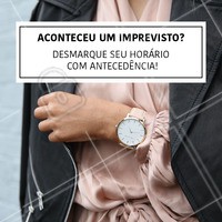 Não se esqueça! Sempre avise com antecedência caso não possa aparecer no horário marcado, outra diva agradece! #comunicado #ahazou #beleza