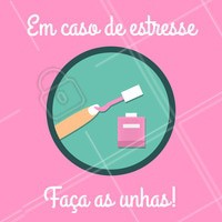Não tem nada melhor para combater o estresse! 💅 #unhas #manicure #ahazou #unha