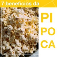 Quem não adora uma pipoquinha na hora de ver um seriado ou filme? O snack além de ser uma delícia também faz bem! Confira os benefícios:
1. Ajuda no combate de doenças cardíacas
2. Ajuda na prevenção do cancêr
3. Melhora sistem digestivo e intestinal
4. Auxilia no controle de diabetes
5. Atua na perda de peso por ser rica em fibras
6. Combate efeitos da idade devido aos radicais livres
7. Atua como fonte de energia e na prevenção de doenças