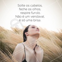 E toda brisa passa! 🙏🏼#motivacional #ahazou #dicas #alegria #motivacao #felicidade #fe #energiapositiva