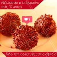 Hahaha brigadeiro é felicidade! 🍫 #brigadeiro #chocolate #ahazou #ahazoualimentaçao #doce #doces