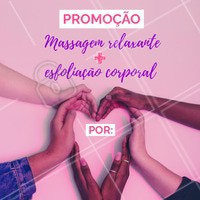 Todas nós temos que amar nossos corpos, e é por isso que estamos com uma promoção maravilhosa para nos cuidarmos ❤️️ Agende já o seu horário! #massagemrelaxante #esfoliacao #ahazouapp #ahazousaude #corpo #amomeucorpo