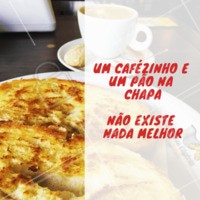 Nada melhor para começar a sua manhã, né? #paonachapa #cafe #ahazouapp #cafeteria