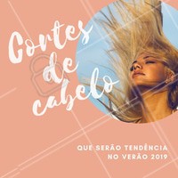 1. Pixie Cut: o corte bem curtinho, também chamado de "Joãozinho", vai fazer muito sucesso em 2019! Ousado e moderno, aposte.
2. Corte assimétrico: esse corte já apareceu esse ano, mas 2019 vai bombar. Franjas e laterais maiores que o resto do cabelo.
3. Longo e repicado: depois da febre do blunt cut, os cortes longos vão voltar a moda!
#tendencia2019 #ahazou #verao #cabelo #cabeleireiro