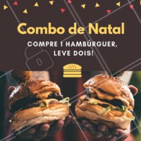Não perca nosso combo natalino! Venha curtir o final de ano com a gente 🍔🍔 #promocao #hamburguer #ahazouapp #natal #hamburgueria