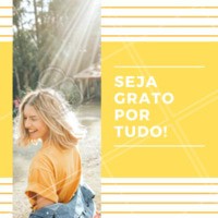 Vamos começar o dia agradecendo? ✨❤️️ #frases #motivacao #ahazou #gratidao