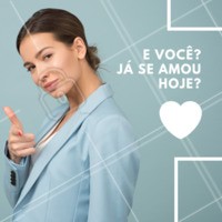 Ame-se, você é sua melhor companhia! ❤️️ #motivacional #ahazou #frases #amorproprio #autoestima