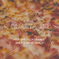 Quarta-feira é dia de promoção e de PIZZA! 🍕 Peça já uma pizza grande, que a segunda sai NA FAIXA! Delivery XXXXX #pizza #pizzaria #ahazou #promocao #delivery #quarta