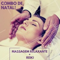 Não perca esse combo natalino! Termine o ano se cuidando ❤️️ #promocao #massagem #ahazouapp #natal #combo #reiki