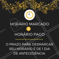Atenção, meninas! Pedimos a compreensão de vocês para cumprir nossa regrinha, isso beneficia a todos e mantém nossa agenda organizada, ok? 😘 #horario #ahazou #atraso #agendamento