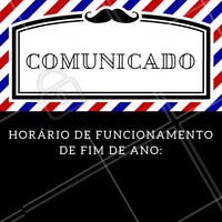 Atenção aos nossos horários de funcionamento nesse fim de ano! Aproveite para marcar seu horário e não fique para trás. #barbearia #ahazou #barba #fimdeano