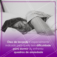 Procure um especialista para indicar o ideal para você! #oleosessenciais #oleodelavanda #beneficios #ahazouapp #saude #bemestar #lavanda