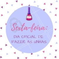 Sextou! Vem ficar com unhas lindas aqui 💅 #unha #ahazou #manicure #sextafeira