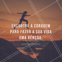 Encontre a coragem que existe em você. #motivacao #coragem #ahazou #frases