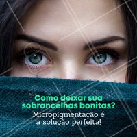 Agende já seu horário! #micropigmentacao #esteticafacial #beleza #ahazou