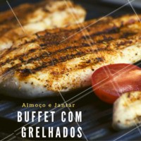 Venha experimentar nosso buffet com diversas opções de grelhados #buffet #grelhados #ahazoutaste #gastronomia