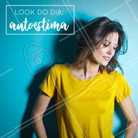 Esse sim é o look do dia mais lindo! #autoestima #ahazou #amorproprio
