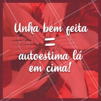 Nada melhor para aumentar a autoestima não é meninas? Agendem já seu horário! #manicure #unhas #autoestima #ahazou