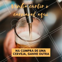 Na compra de uma cerveja, ganhe outra! Não tem lugar melhor para curtir o carnaval, venha 💛 #cerveja #ahazou #bar #carnaval #bares #promoçao