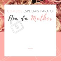 Preparei esses combos mais que especiais para o dia das mulheres! Afinal você merece esse presente. Ligue e agende. 🎁👩💐 #diadamulher #ahazoubeleza #promocional