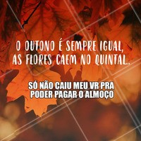 E aí, você tem dificuldades com o VR todos os meses? Temos uma solução!Nós oferecemos pacotes mensais, você compra e consome, simples e prático!😋
#vempraca #outonoesempreigual #ahazou #food #vr #almoço