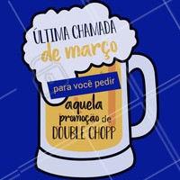 Aproveita que o mês de março está com promoção e corre pra fazer o seu pedido! O nosso delivery está te esperando.😋
#ultimachamada #marco #aproveiteocombo #ahazou #chopp #doublechopp