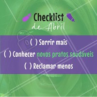 Abril começando, que tal seguir essa Checklist pra ter um mês incrível? Conta pra gente como está sua lista!
😋 #motivacional #ahazoutaste #checklist #abril