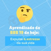 Olha o BBB fazendo a gente refletir 😂 #estresse #saude #bemestar #ahazou #bbb #engracado